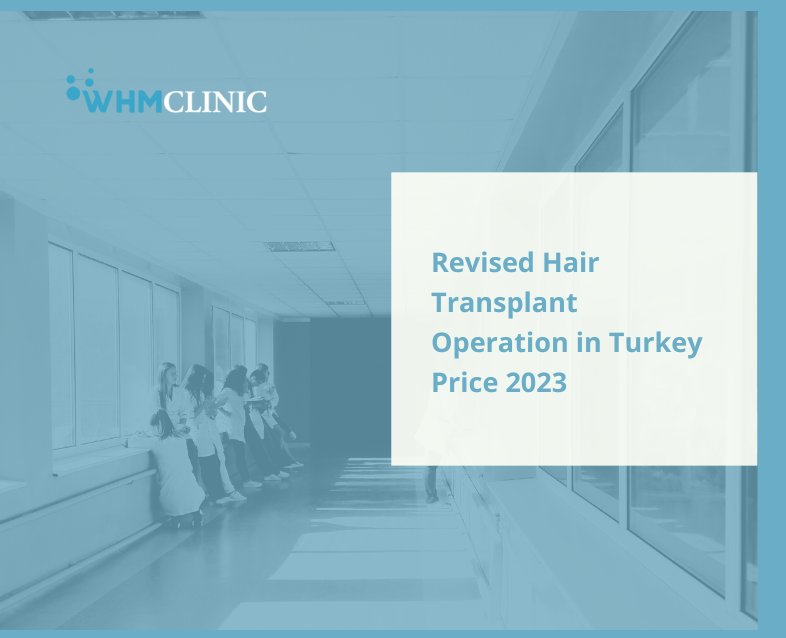 Revised Hair Transplant Operation in Turkey Price 2023