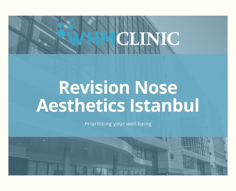 Revision Nose Aesthetics Istanbul